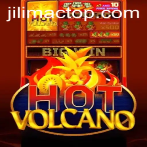The Thrilling World of HotVolcano and the Exciting Role of JILIMAC
