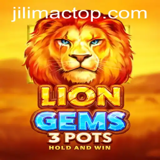 LionGems3pots: An In-Depth Look at the Game and Its Connection to JILIMAC